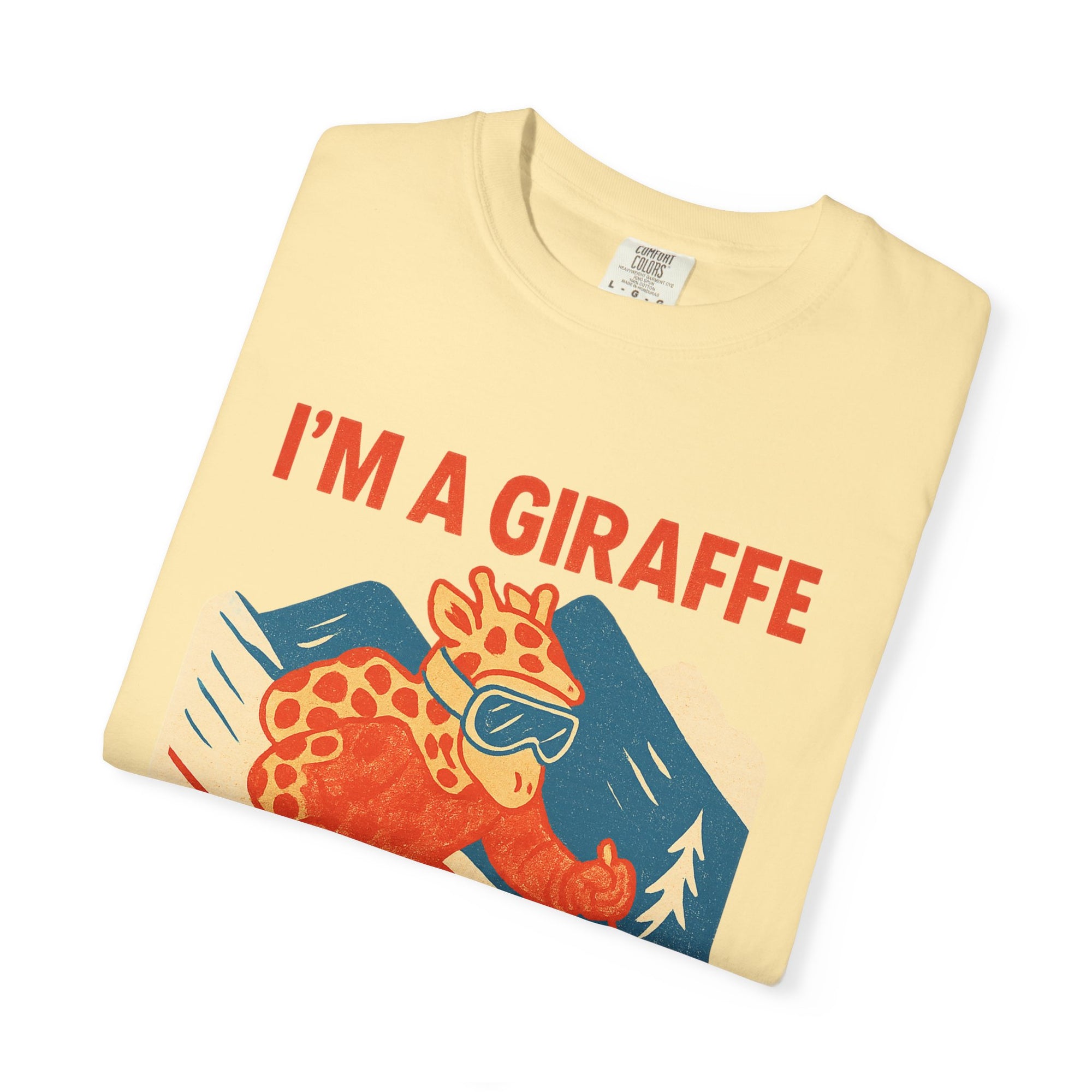 "im a giraffe" - Graphic - T-shirt