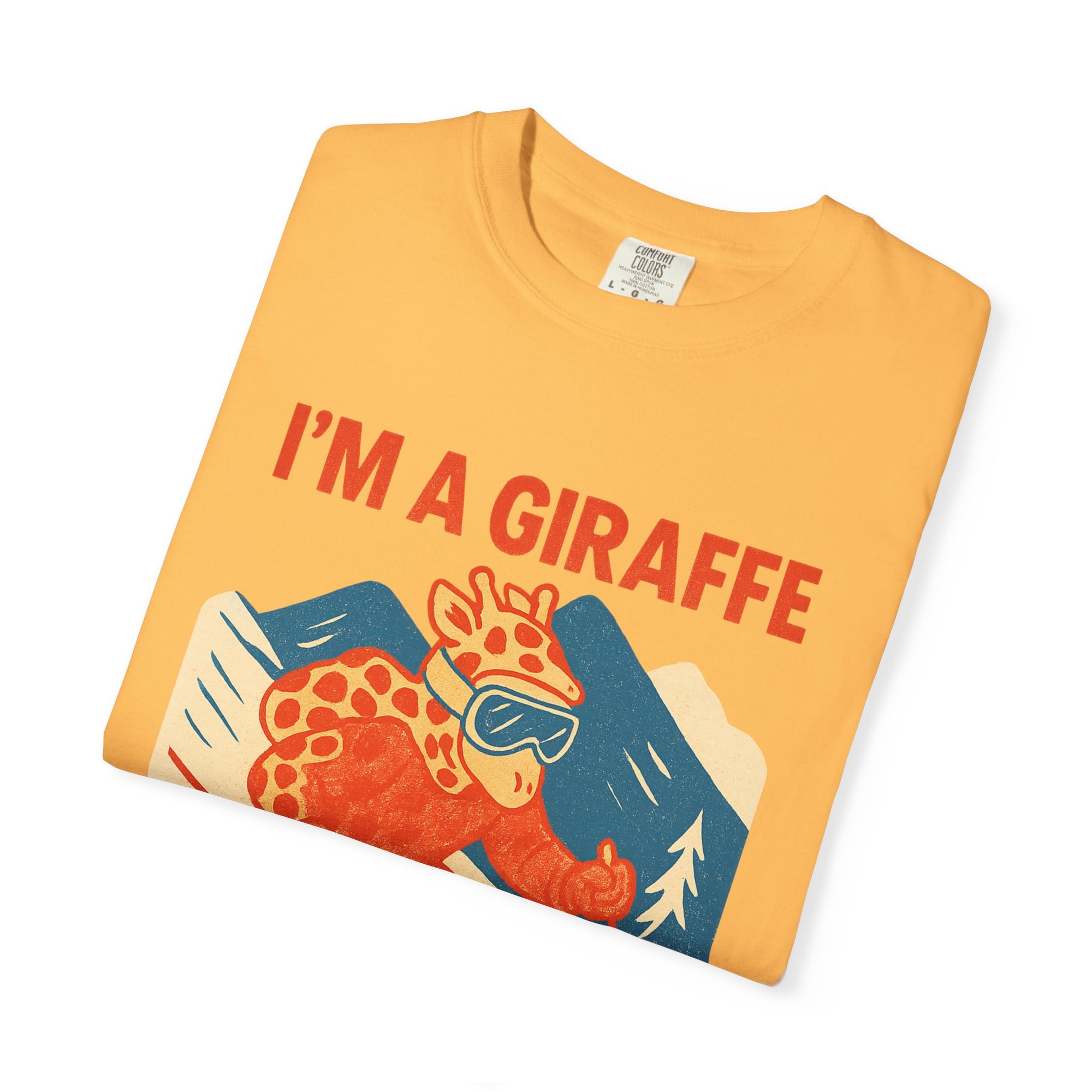 "im a giraffe" - Graphic - T-shirt