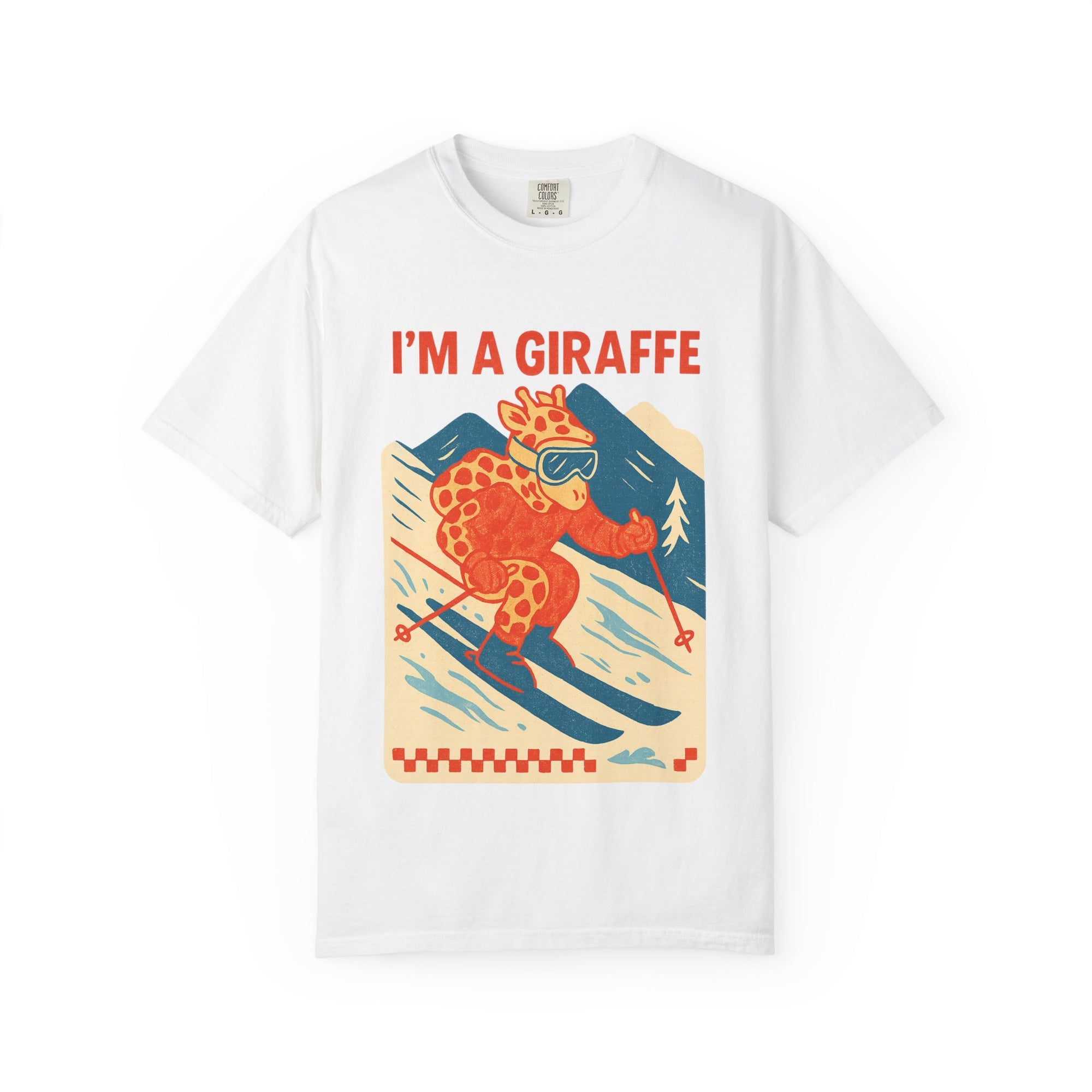 "im a giraffe" - Graphic - T-shirt