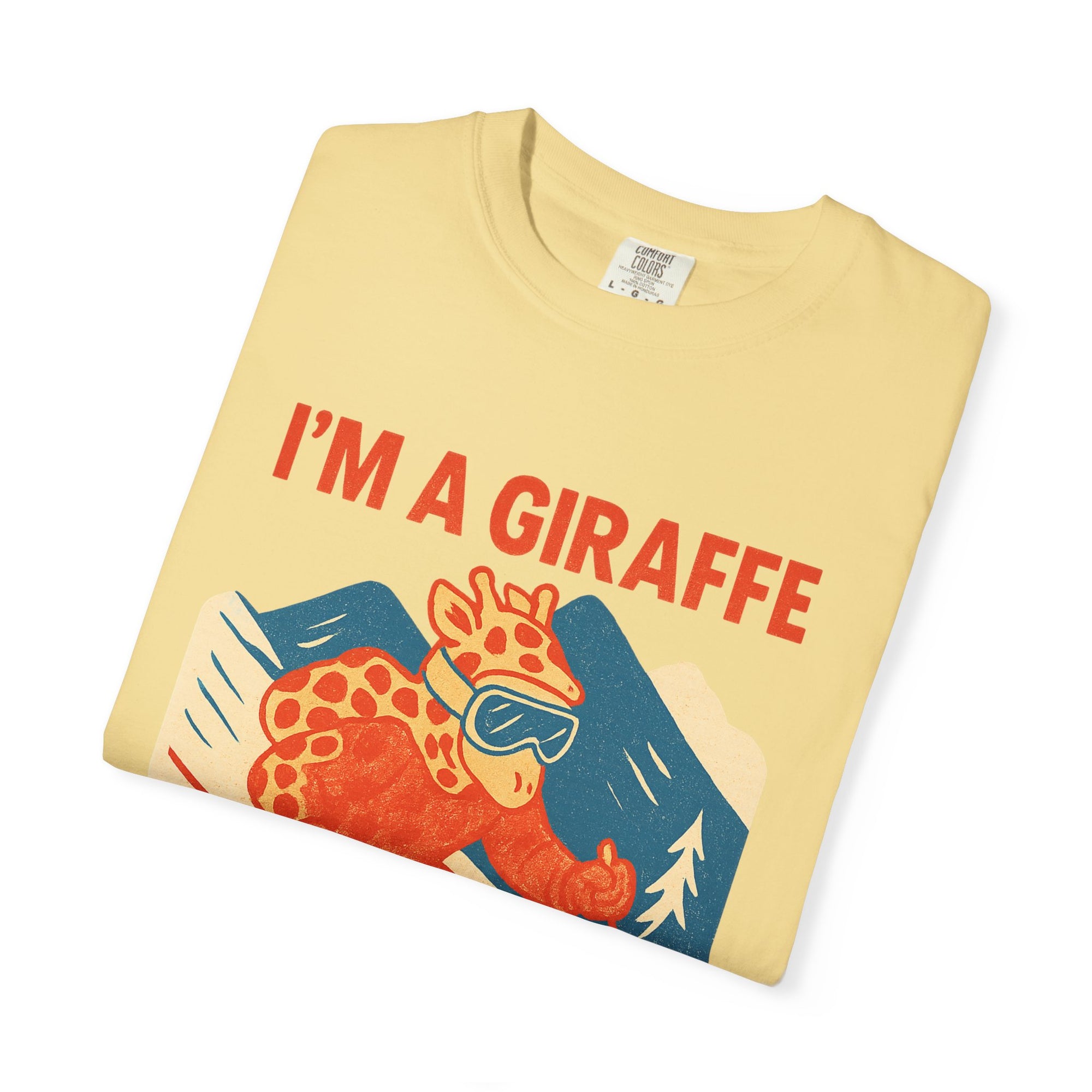 "im a giraffe" - Graphic - T-shirt