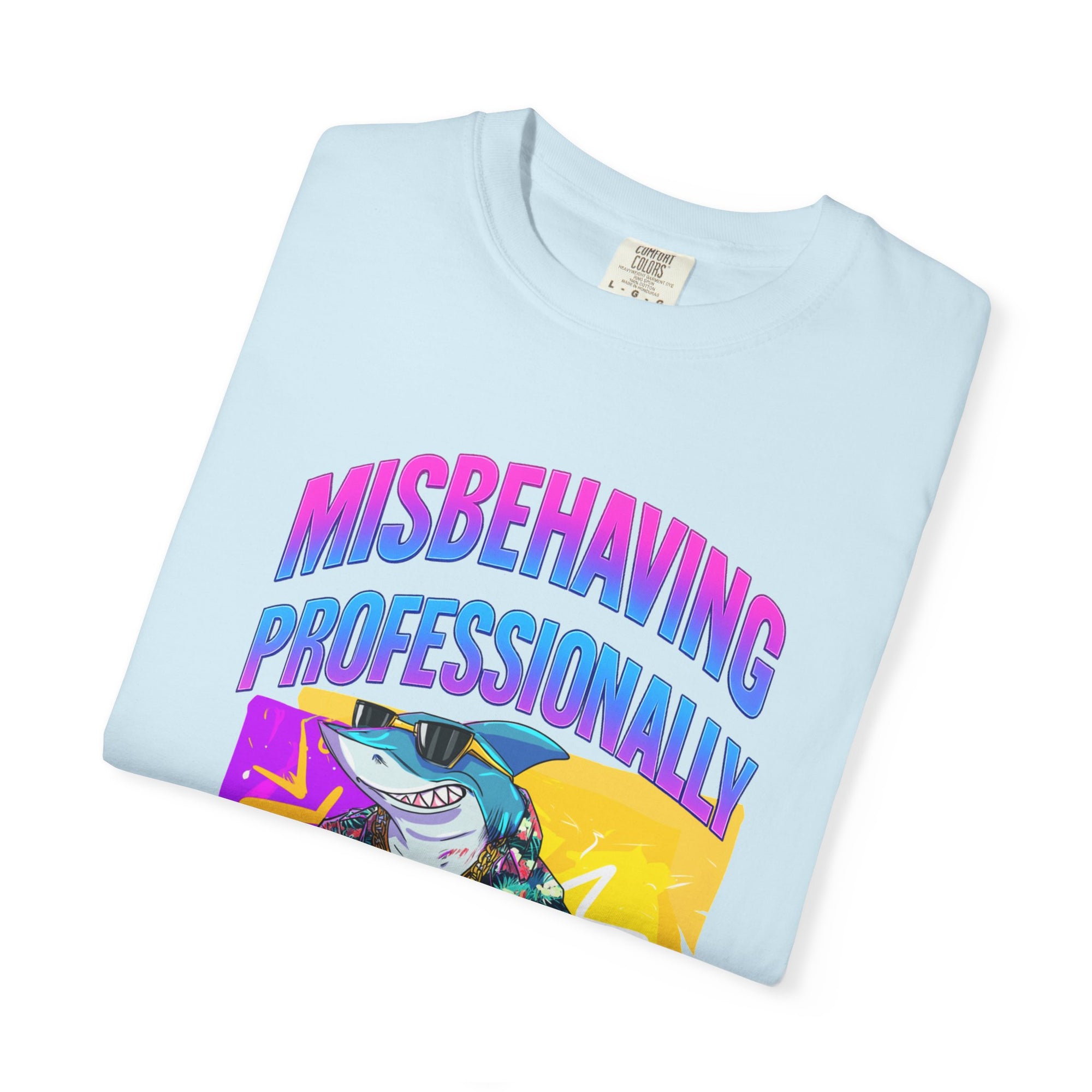 "Misbehaving professionally" - Epic Shark Graphic - Unisex T-shirt