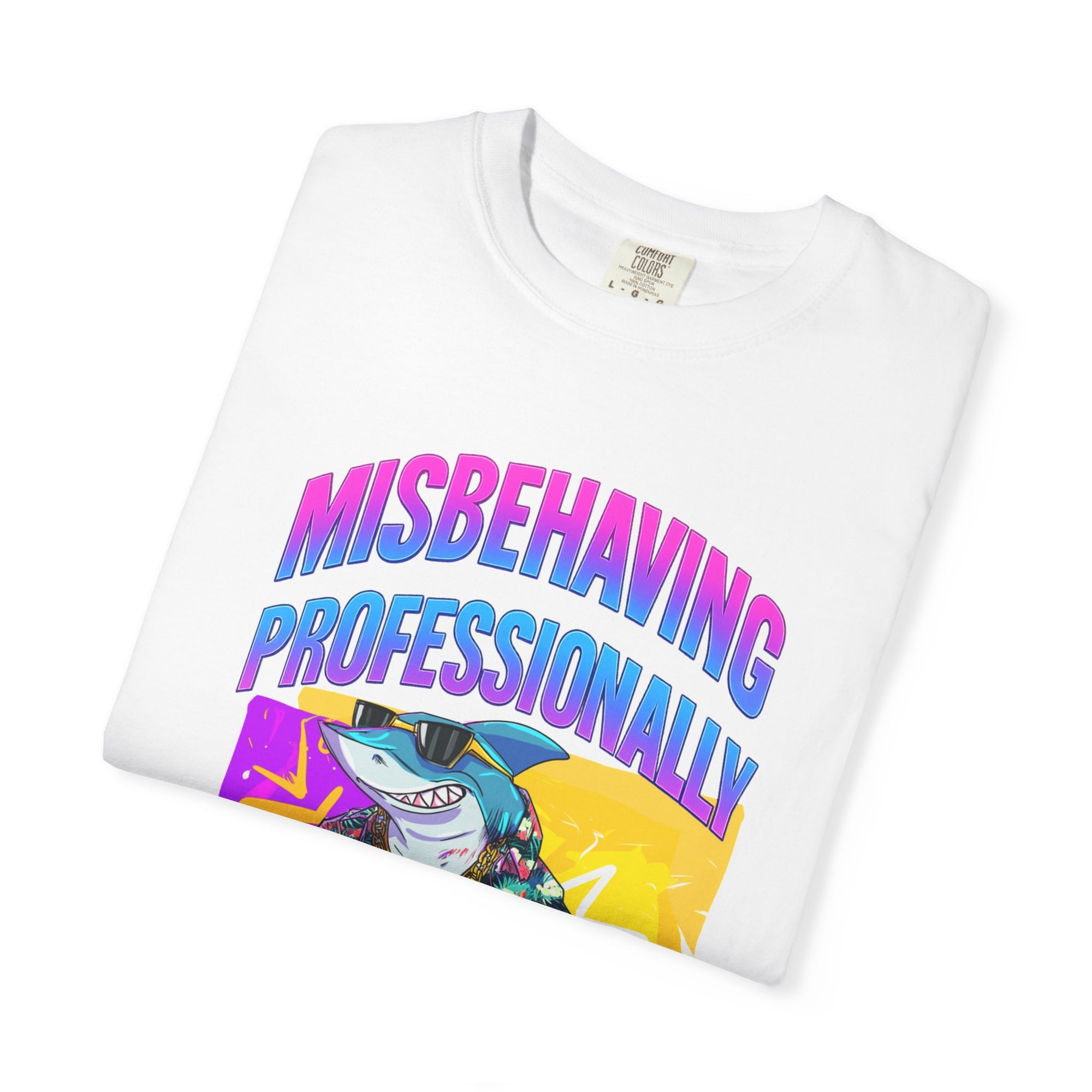 "Misbehaving professionally" - Epic Shark Graphic - Unisex T-shirt