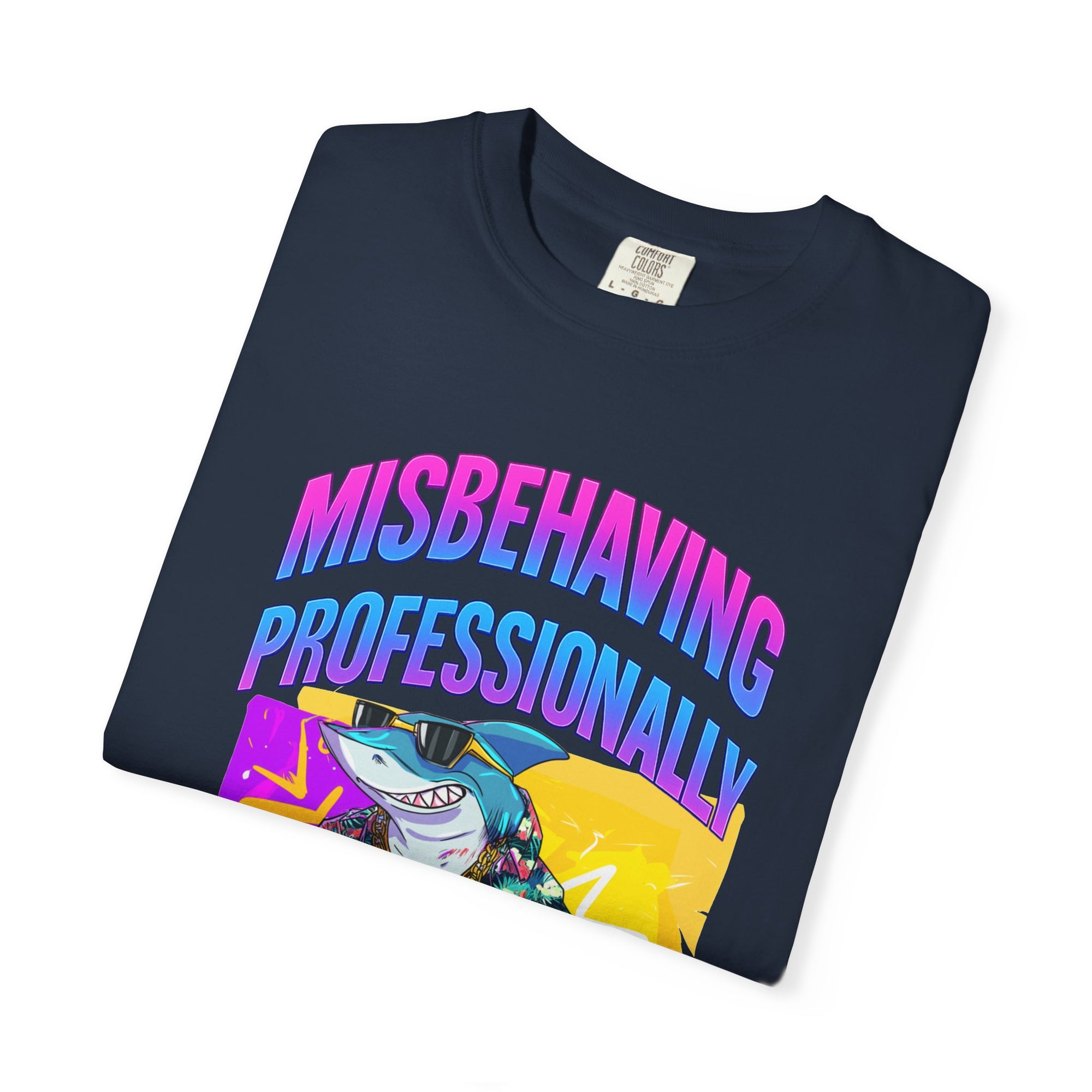 "Misbehaving professionally" - Epic Shark Graphic - Unisex T-shirt